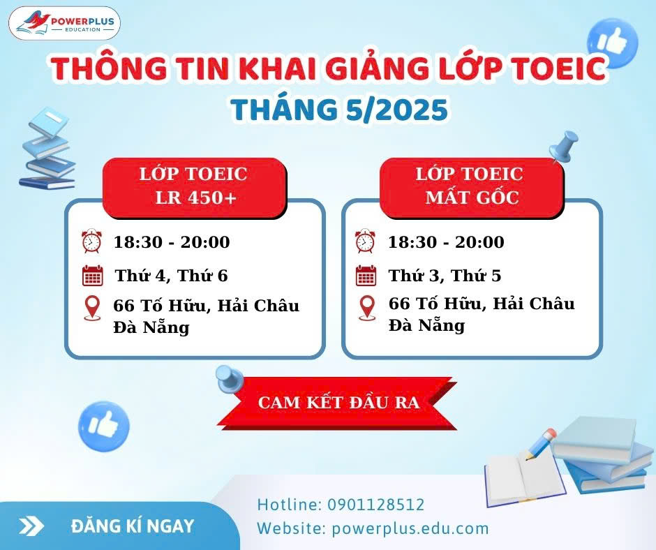 Khai Giảng Khóa Học TOEIC Tháng 5 Tại PowerPlus Education Đà Nẵng