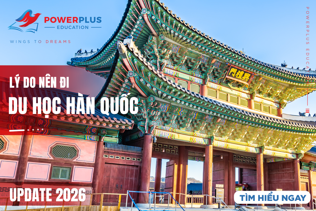 TOP 5 LÝ DO NÊN DU HỌC HÀN QUỐC 2026