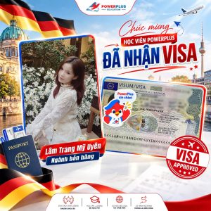 Học viên Lâm Trang Mỹ Uyên nhận Visa Đức ngành Bán hàng trong đợt chúc mừng bốn học viên PowerPlus